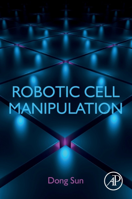 Robotic Cell Manipulation