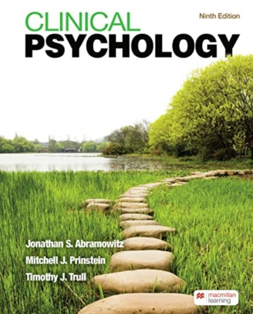 Clinical Psychology: A Scientific, Multicultural, and Life-Span Perspective