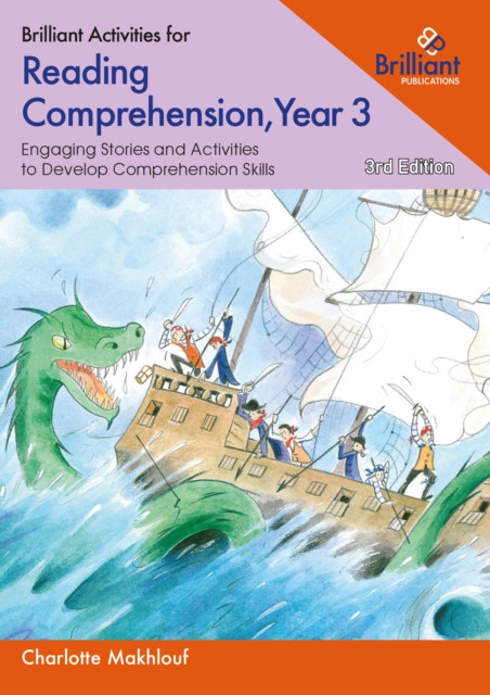 Brilliant Activities for Reading Comprehension, Year 3: Engaging Stories and Activities  to Develop Comprehension Skills