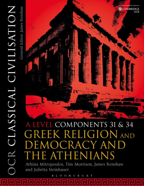 OCR Classical Civilisation A Level Components 31 and 34: Greek Religion and Democracy and the Athenians