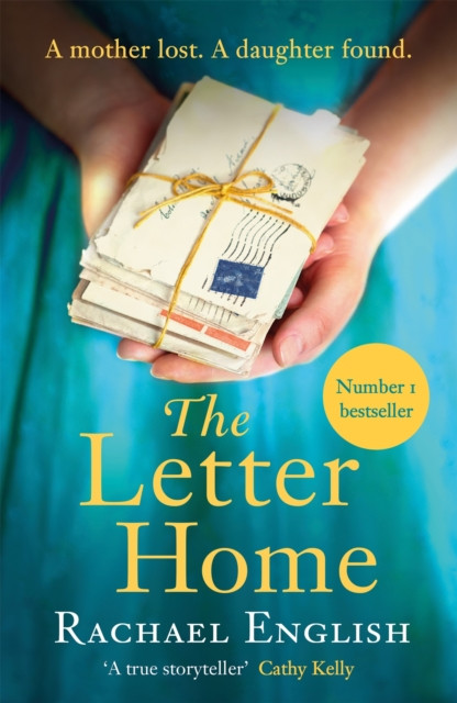 The Letter Home: A gripping, heart-wrenching story of a mother's journey to save the daughter she loves