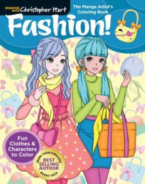 Manga Artist's Coloring Book: Fashion!: Fun Clothes & Characters to Color