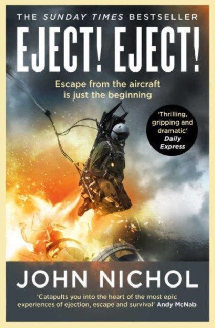 Eject! Eject!: Escaping disaster in the skies and surviving what comes next