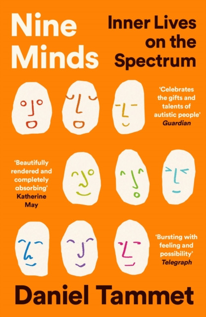 Nine Minds: Inner Lives on the Spectrum - THE INSTANT BESTSELLER