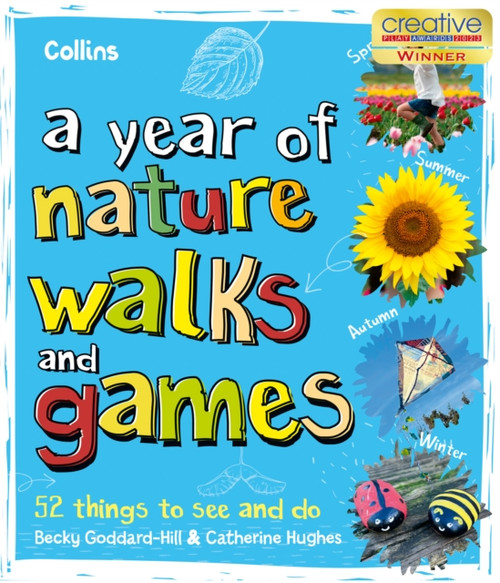 A Year of Nature Walks and Games: 52 Things to See and Do