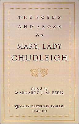 The Poems and Prose of Mary, Lady Chudleigh by Mary, Lady Chudleigh (Author)