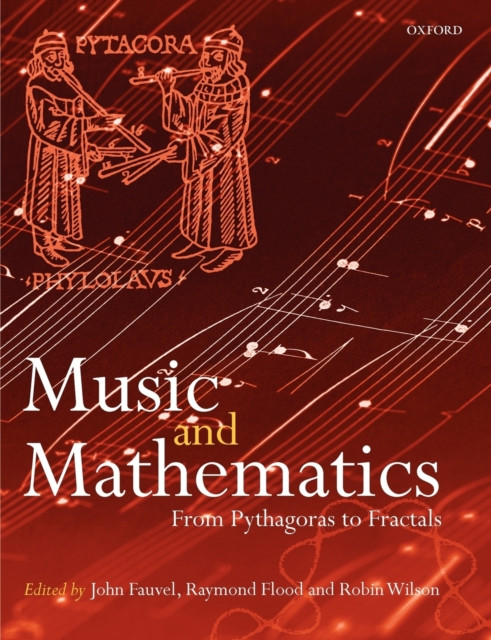 Music and Mathematics: from Pythagoras to Fractals