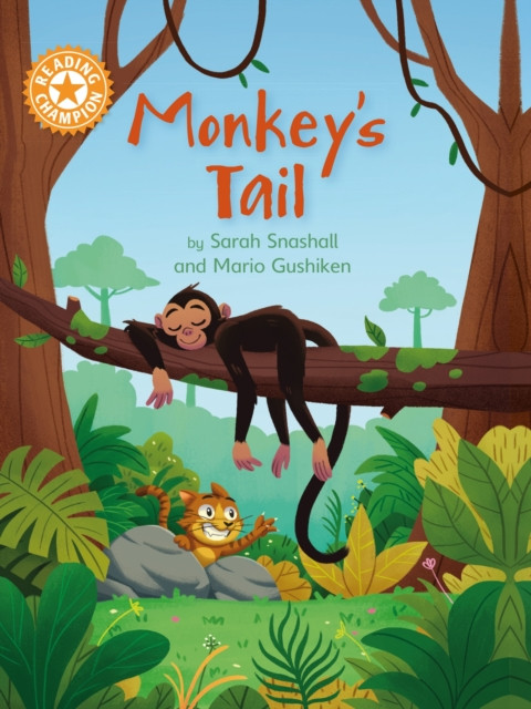 Reading Champion: Monkey's Tail: Independent Reading Orange 6