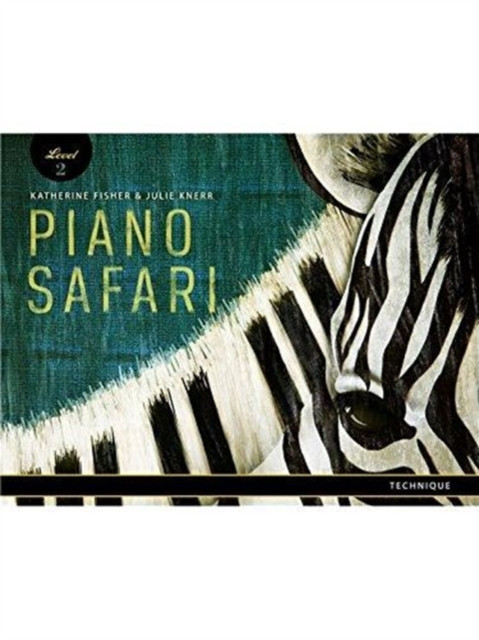 Piano Safari : Technique Book 2
