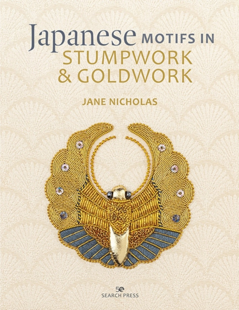 Japanese Motifs in Stumpwork & Goldwork: Embroidered Designs Inspired by Japanese Family Crests