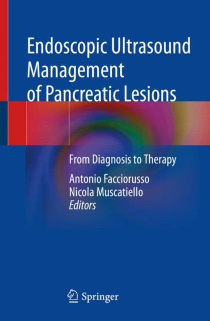 Endoscopic Ultrasound Management of Pancreatic Lesions : From Diagnosis to Therapy