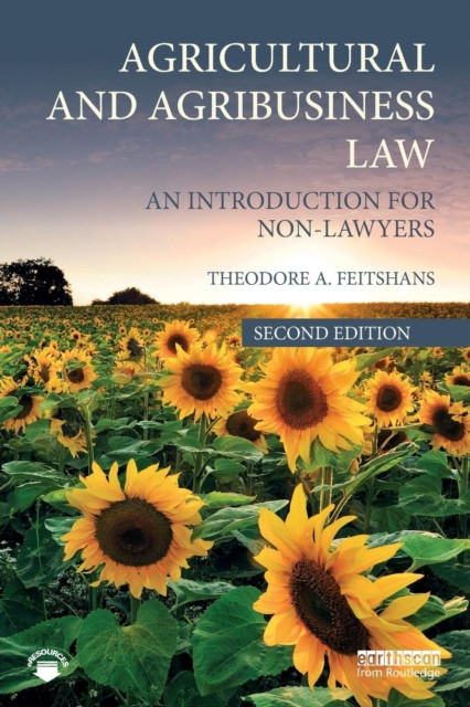 Agricultural and Agribusiness Law : An Introduction for Non-Lawyers