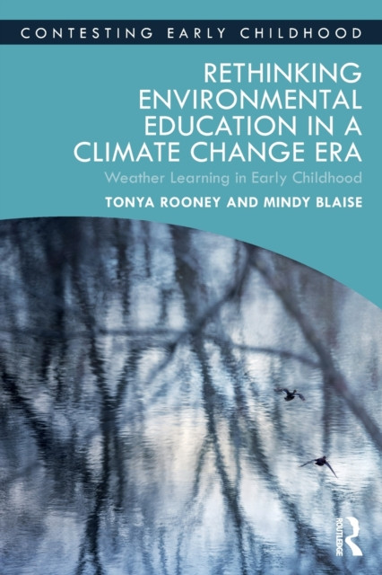 Rethinking Environmental Education in a Climate Change Era: Weather Learning in Early Childhood