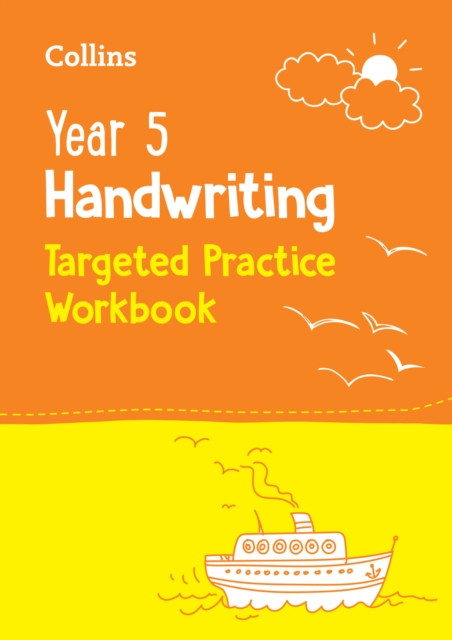 Year 5 Handwriting Targeted Practice Workbook: Ideal for Use at Home