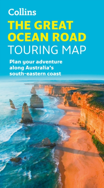 Collins The Great Ocean Road Touring Map: Plan your adventure along Australia?s south-eastern coast