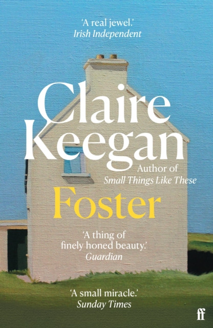 Foster: by the Booker-shortlisted author of Small Things Like These