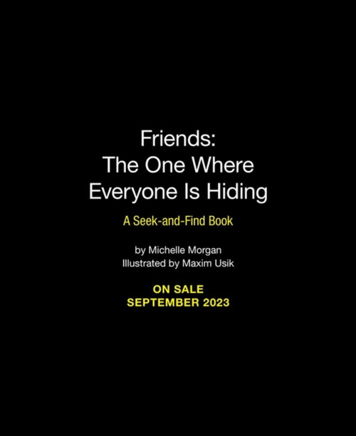Friends: The One Where Everyone Is Hiding : A Seek-and-Find Book