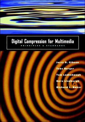 Digital Compression for Multimedia by Jerry D. (Professor, University of California, Santa Barbara, CA, USA) Gibson (Author)