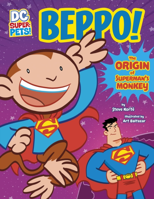 Beppo! : The Origin of Superman's Monkey