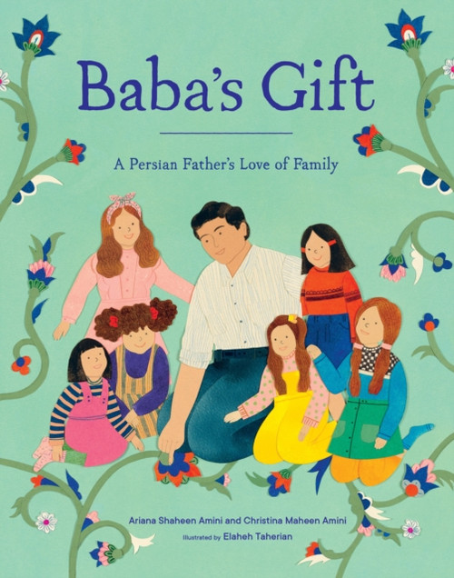 Baba's Gift: A Persian Father's Love of Family