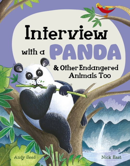 Interview with a Panda: And Other Endangered Animals Too