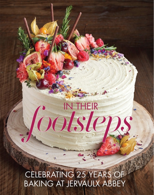 In Their Footsteps: Celebrating 25 years of baking at Jervaulx Abbey