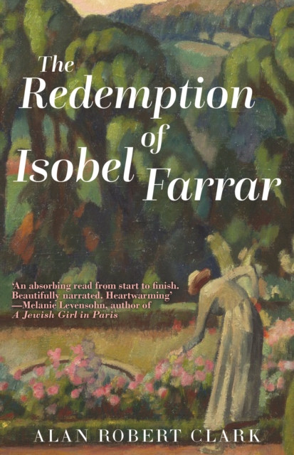 The Redemption of Isobel Farrar: The spell-binding historical novel from the bestselling author of Valhalla