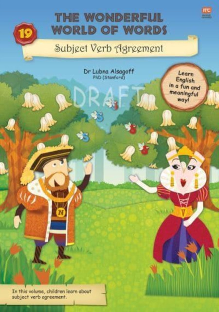 The Wonderful World of Words: King Noun and Queen Verb Agree : Volume 19