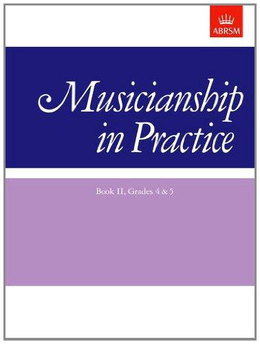 Musicianship in Practice, Book II, Grades 4&5