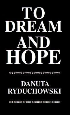 To Dream and Hope