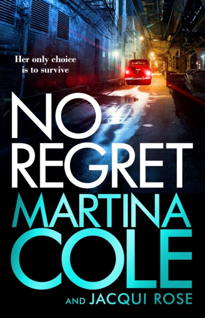 No Regret: the gripping Sunday Times bestselling thriller from the iconic queen of crime