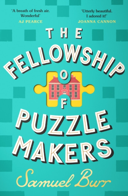 The Fellowship of Puzzlemakers: The instant Sunday Times bestseller that everyone’s talking about!