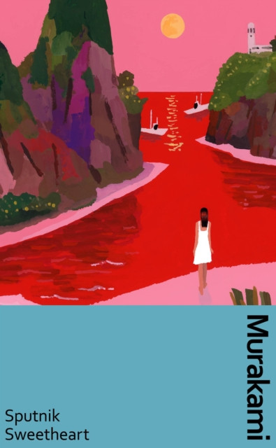 Sputnik Sweetheart: a deluxe gift edition of Murakami’s masterful tale of unrequited love
