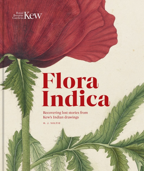Flora Indica: Recovering Lost Stories from Kew's Indian Drawings