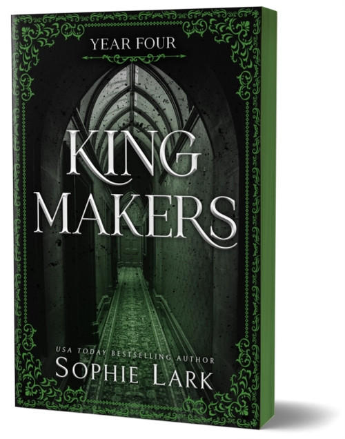Kingmakers Year Four: A Spicy Dark College Mafia Romance (Kingmakers Book 4)