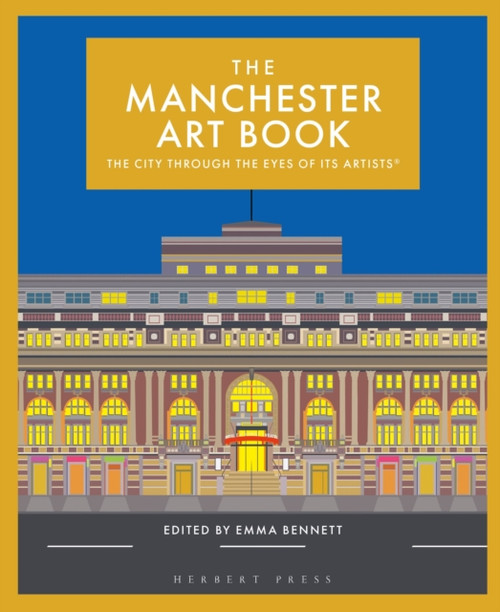 The Manchester Art Book: The city through the eyes of its artists