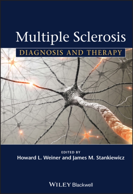 Multiple Sclerosis: Diagnosis and Therapy