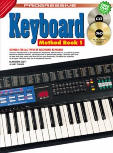 Progressive Electronic Keyboard Method - Book 1: With Poster & Keyboard Stickers