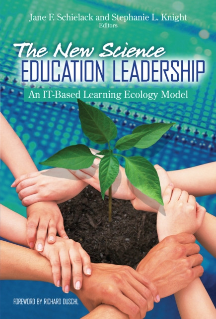 The New Science Education Leadership: An IT-Based Learning Ecology Model