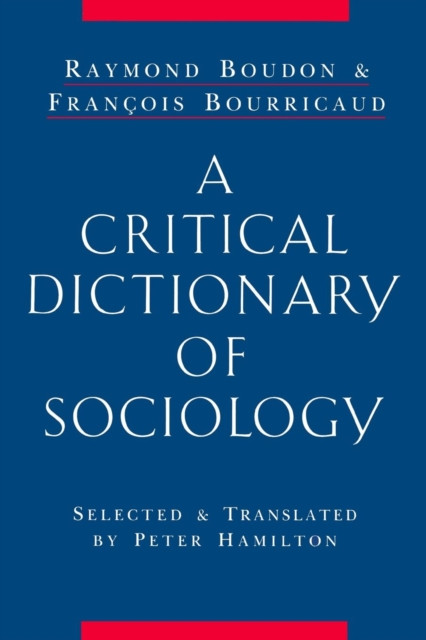 A Critical Dictionary of Sociology