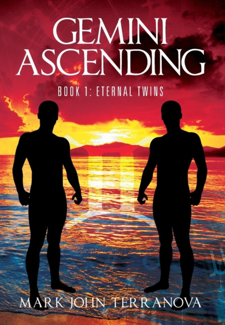 Gemini Ascending: Book 1: Eternal Twins
