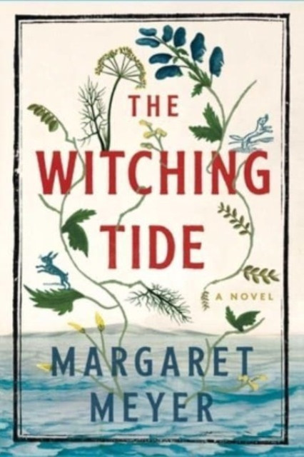 Witching Tide: A Novel