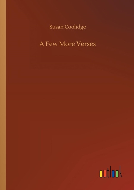 A Few More Verses