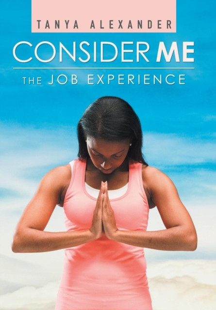 Consider Me: The Job Experience