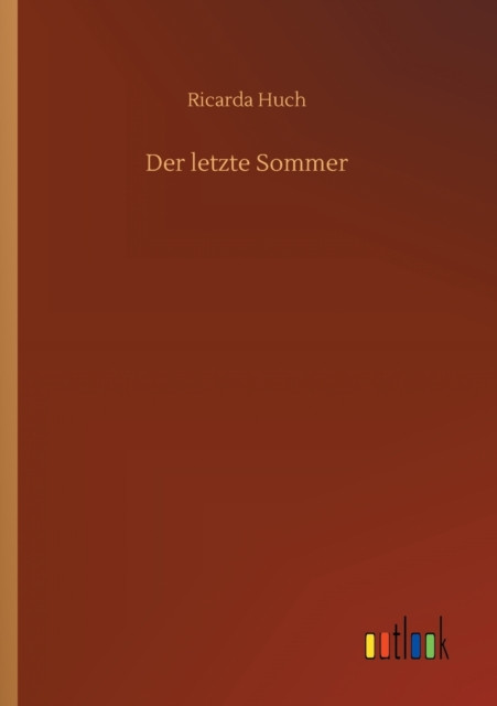 Der letzte Sommer