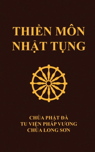 Thiền Mon Nhật Tụng: Chua Phật Đa - Tu viện Phap Vương - Chua Long Sơn