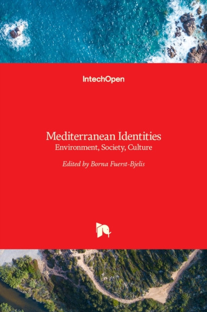 Mediterranean Identities: Environment, Society, Culture