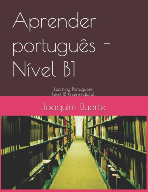 Aprender portugues - Nivel B1: Learning Portuguese - Level B1