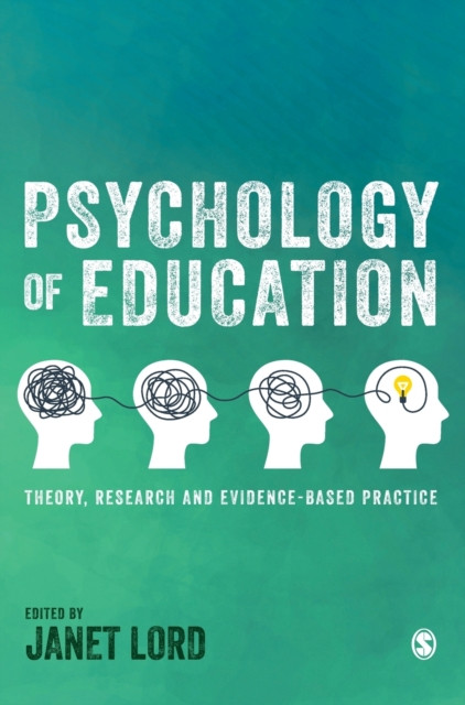 Psychology of Education: Theory, Research and Evidence-Based Practice