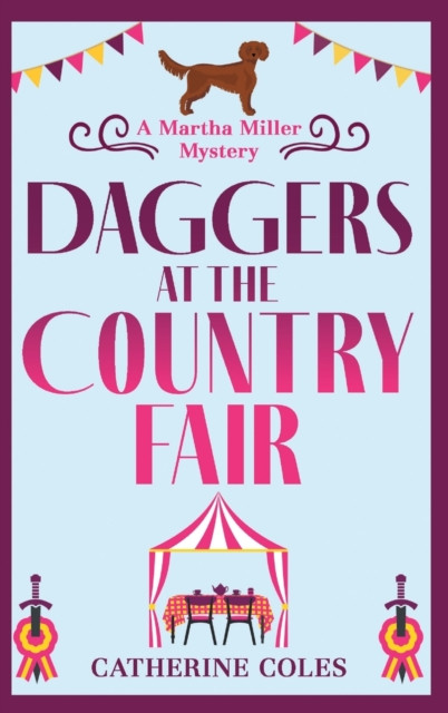 Daggers at the Country Fair: A cozy murder mystery from Catherine Coles